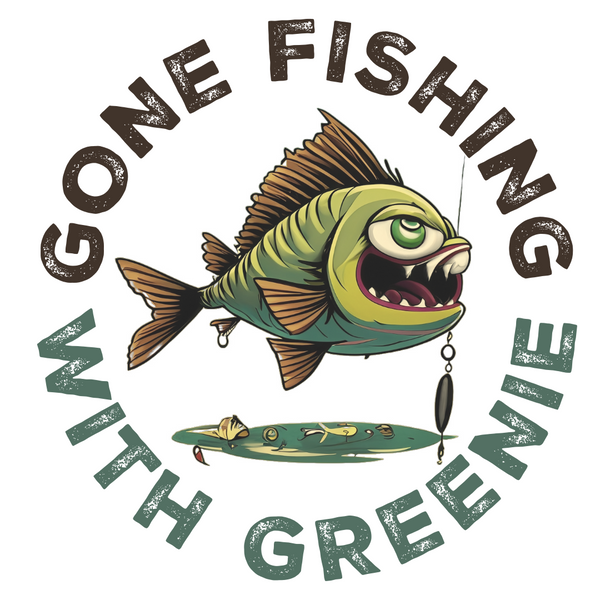 Gone Fishing with Greenie